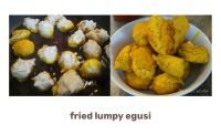 Fried Lumpy Egusi