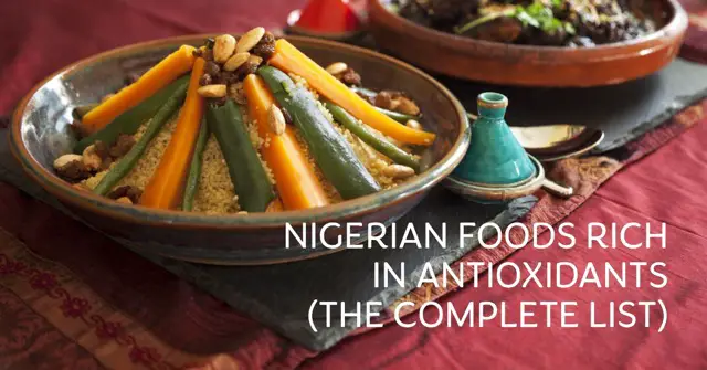 Nigerian Foods Rich In Antioxidants
