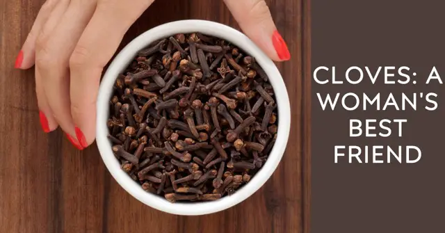 Benefit of cloves to a woman Medium