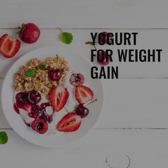 Yogurt For Weight Gain In Nigeria Yogurt For Weight Gain In Nigeria